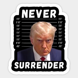 Trump Never Surrender Mug Shot Free Trump Sticker